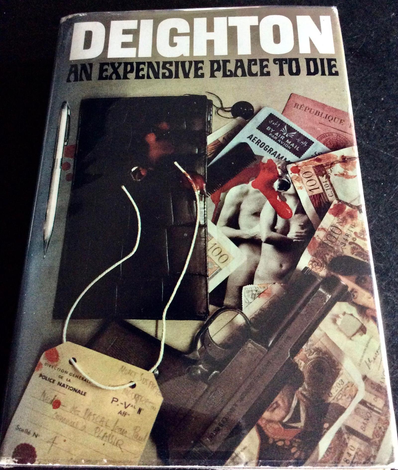 1967 An Expensive Place to Die by Len Deighton Harry Palmer Series 1st UK Edition With Original Dust Jacket (1 of 5)