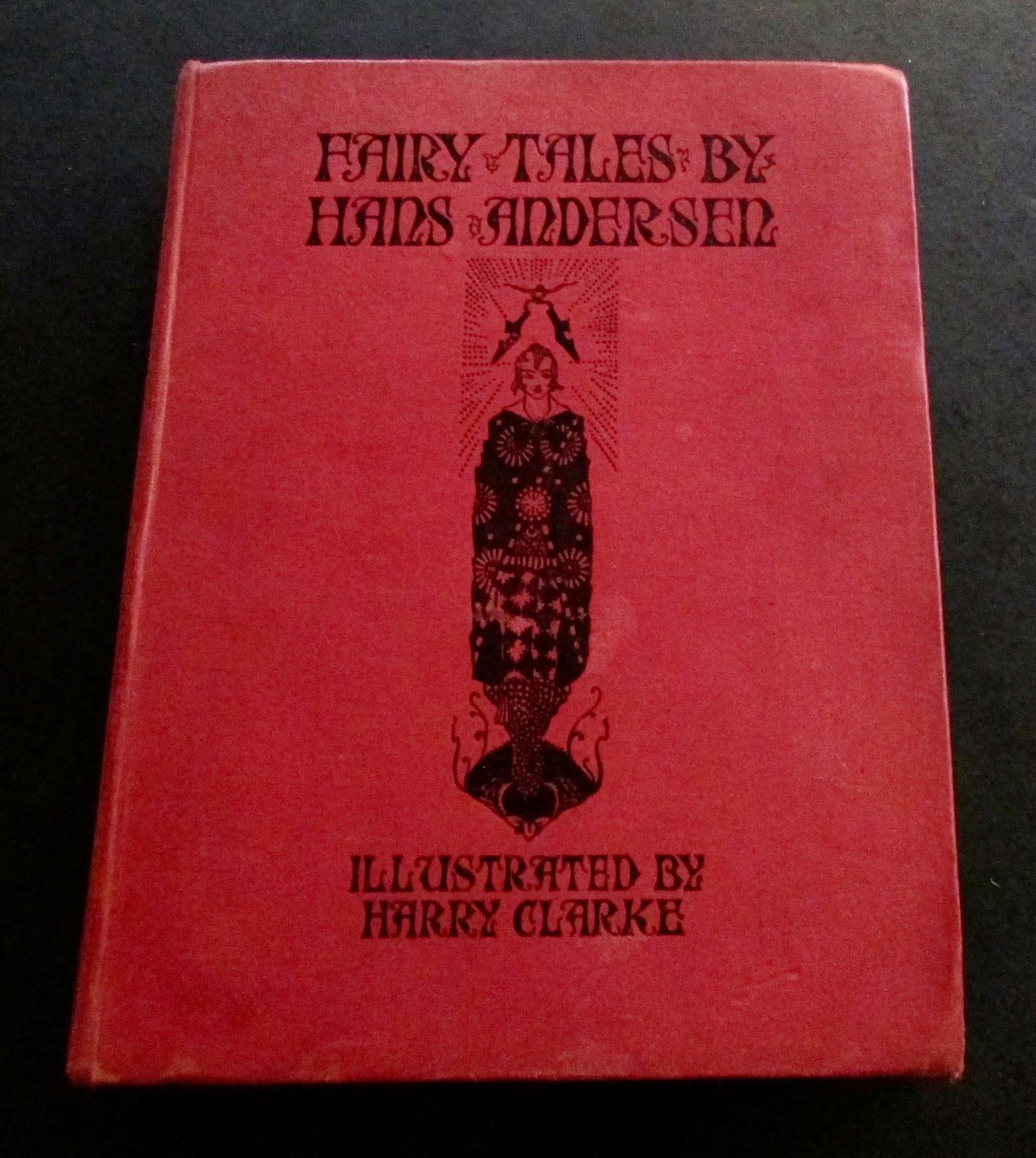 1930 Harry Clarke Illustrated Edition of Fairy Tales by Hans Christian Andersen (1 of 5) 1930 Harry Clarke Illustrated Edition of Fairy Tales by Hans Christian Andersen (1 of 5)