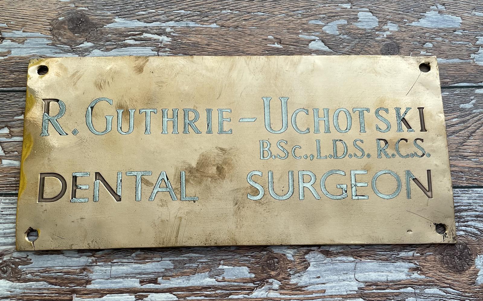 Dental Surgeon Brass Sign (1 of 2) Dental Surgeon Brass Sign (1 of 2)