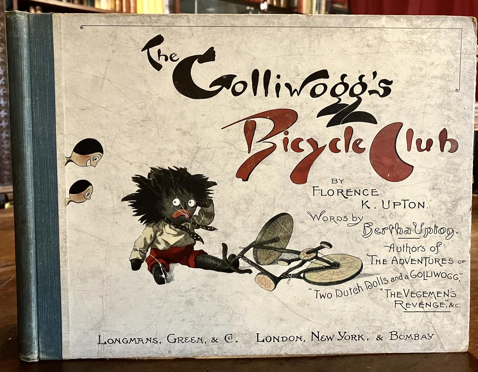 1896 The Golliwogg's Bicycle Club by Florence K Upton, Illustrated First Edition (1 of 5) 1896 The Golliwogg's Bicycle Club by Florence K Upton, Illustrated First Edition (1 of 5)