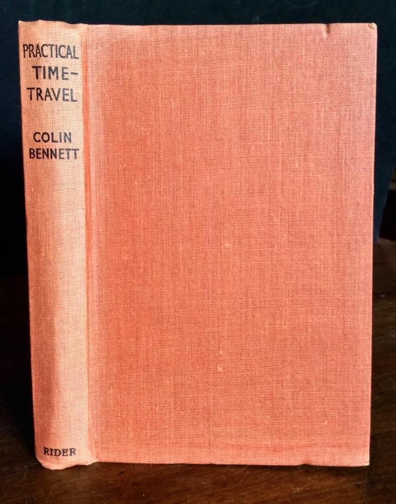 1936 Practical Time Travel Past Lives by Occult Means - Colin Bennett Scarce (1 of 4)