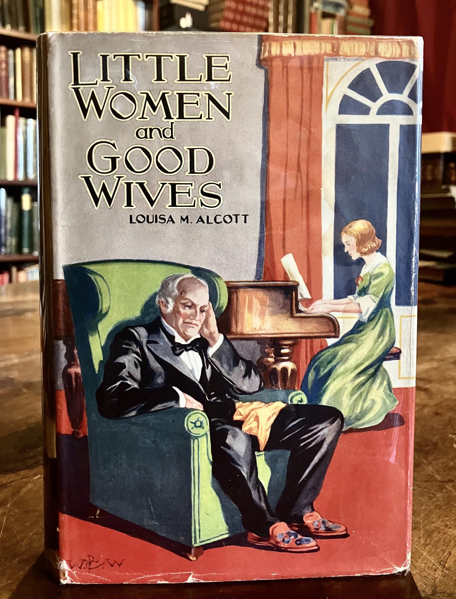 1930 Little Women & Good Wives by Louisa May Alcott Scarce with Original Jacket (1 of 4) 1930 Little Women & Good Wives by Louisa May Alcott Scarce with Original Jacket (1 of 4)