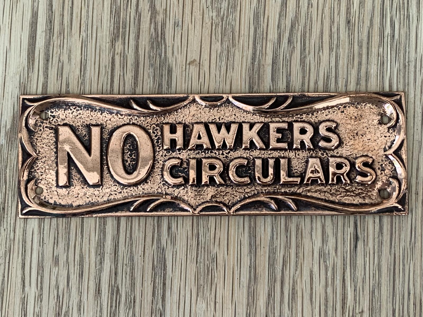 Arts and Crafts Copper No Hawkers Circulars Door Porch Sign Circa 1905 (1 of 2) Arts and Crafts Copper No Hawkers Circulars Door Porch Sign Circa 1905 (1 of 2)