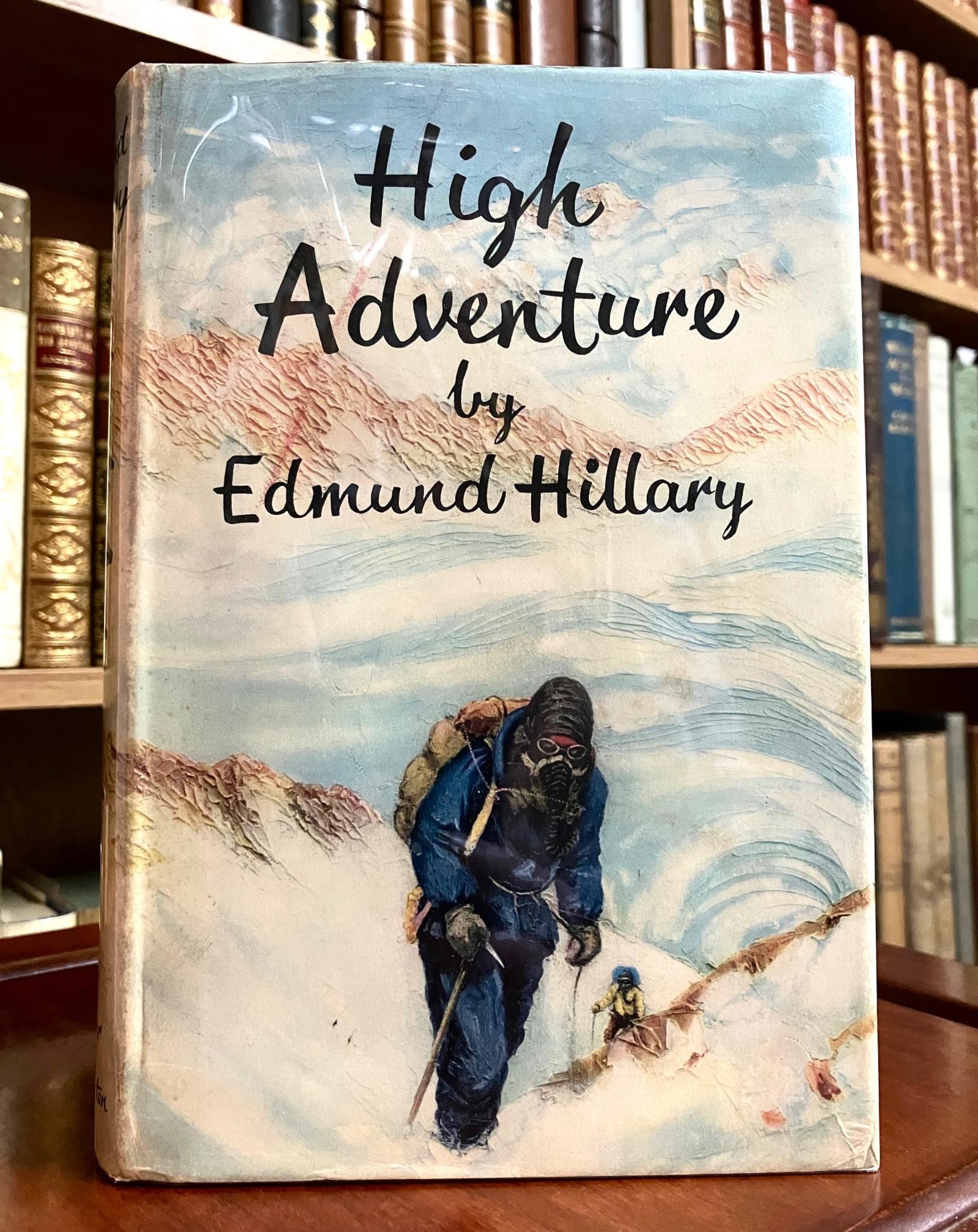 1955 Signed Edmund Hillary 1st Ed High Adventure (1 of 5) 1955 Signed Edmund Hillary 1st Ed High Adventure (1 of 5)