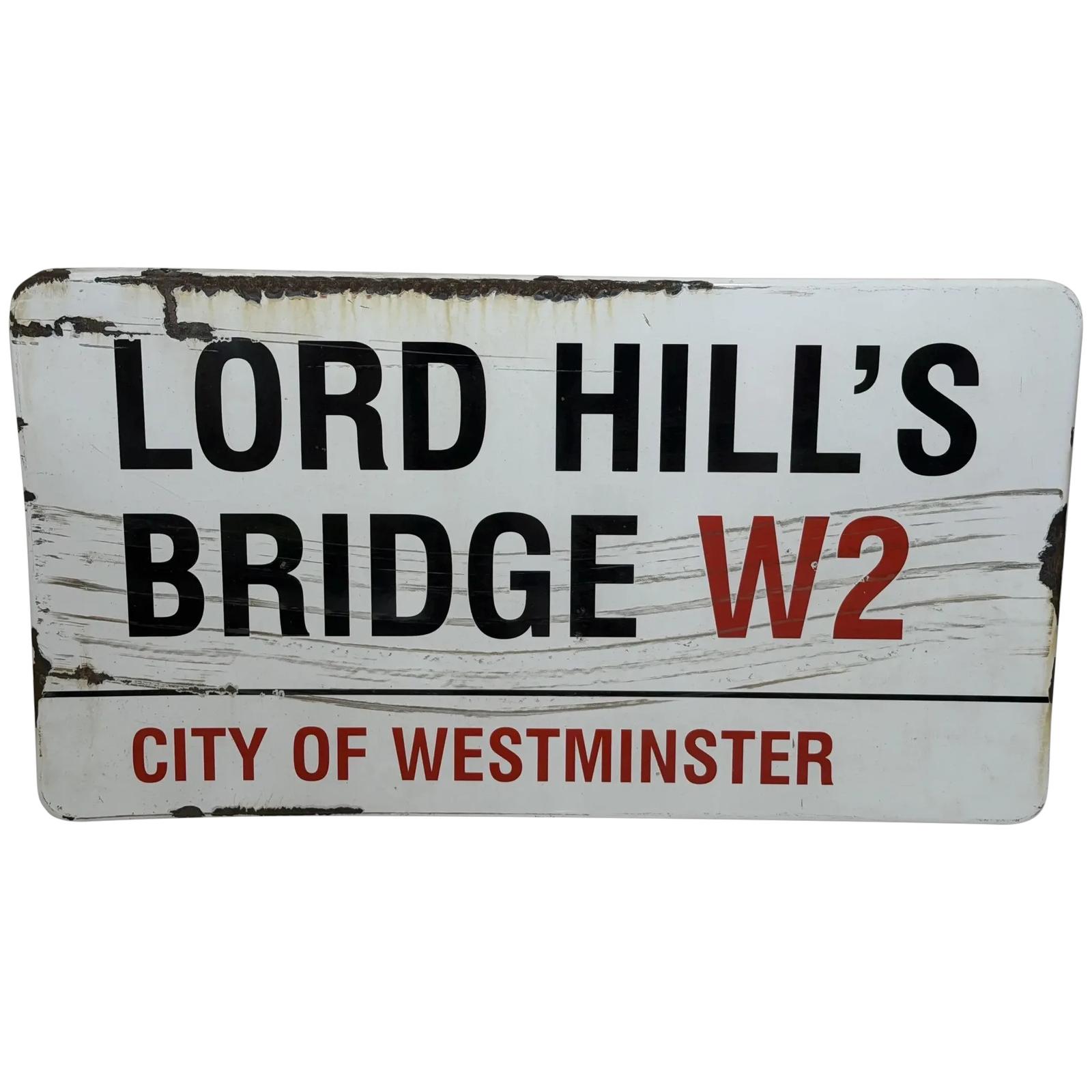 Original Lord Hill’s Bridge W2 Westminster Enamel Street Sign c.1967 (1 of 26) Original Lord Hill’s Bridge W2 Westminster Enamel Street Sign c.1967 (1 of 26)