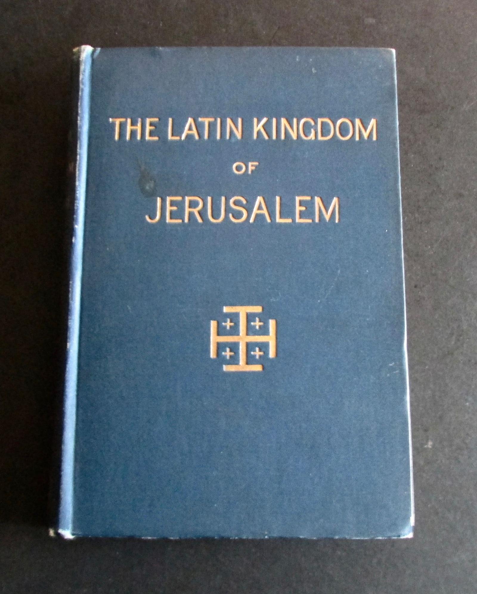 1897 1st Edition The Latin Kingdom oF Jerusalem 1099-1291 by Lieut Col C. R.conder (1 of 5)