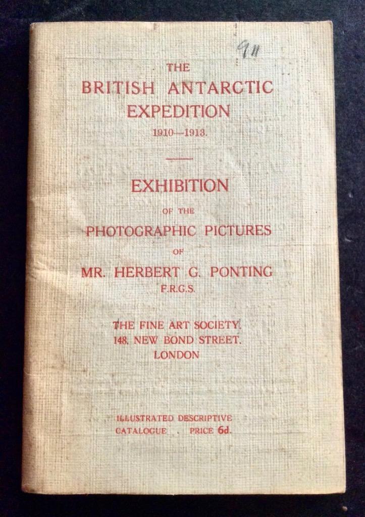 1914 British Antarctic Expedition 1910-13 Herbert Ponting Exhibition Catalogue (1 of 5)