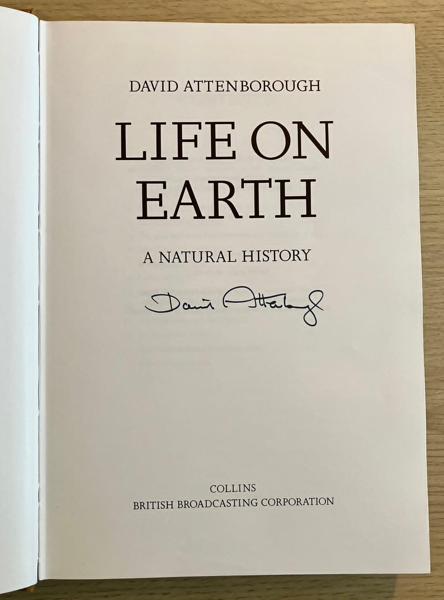 1979 Signed David Attenborough Life on Earth a Natural History + Dust Jacket (1 of 5) 1979 Signed David Attenborough Life on Earth a Natural History + Dust Jacket (1 of 5)