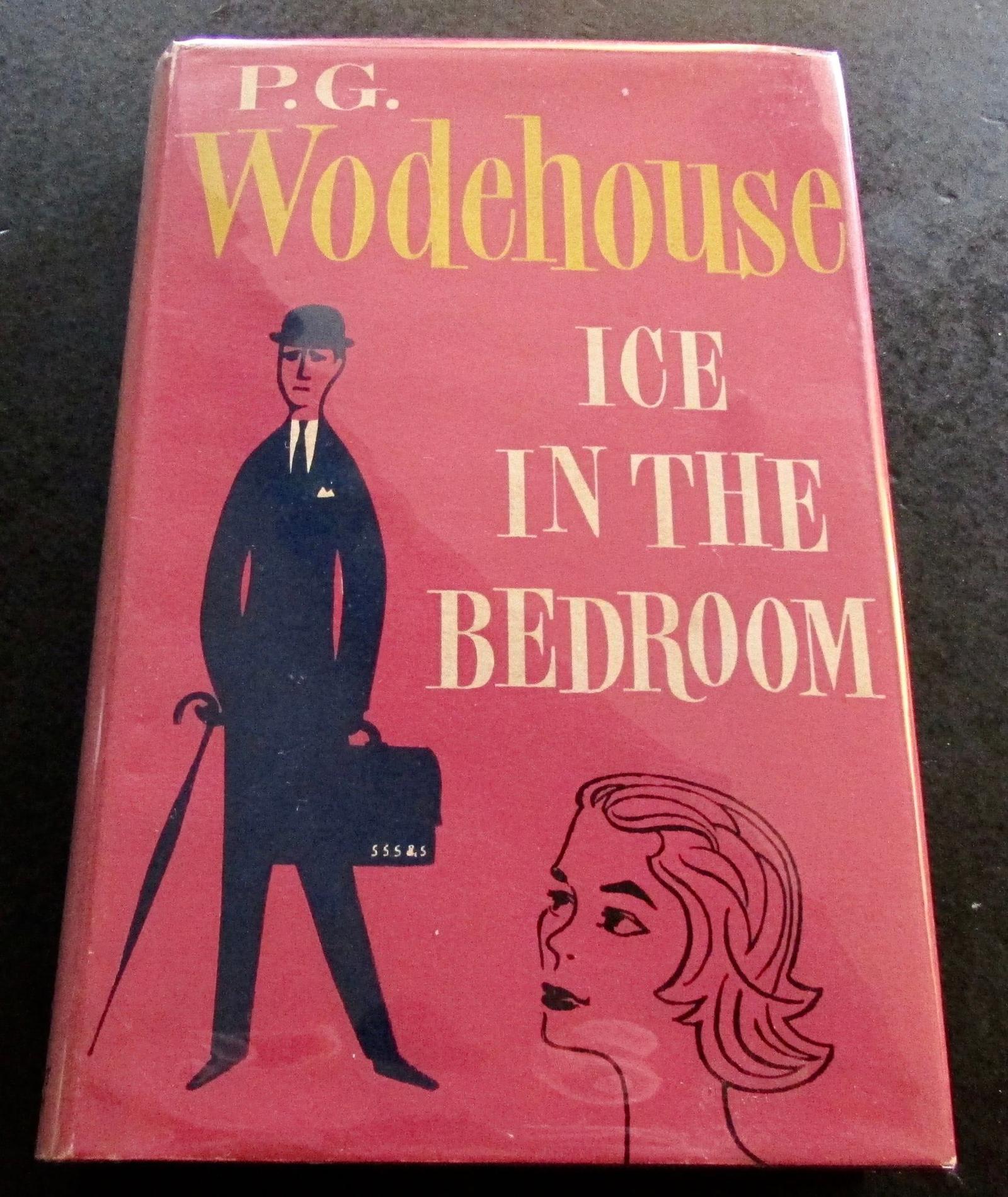 1961  1st Edition  Ice in The Bedroom by P G Wodehouse (1 of 3)