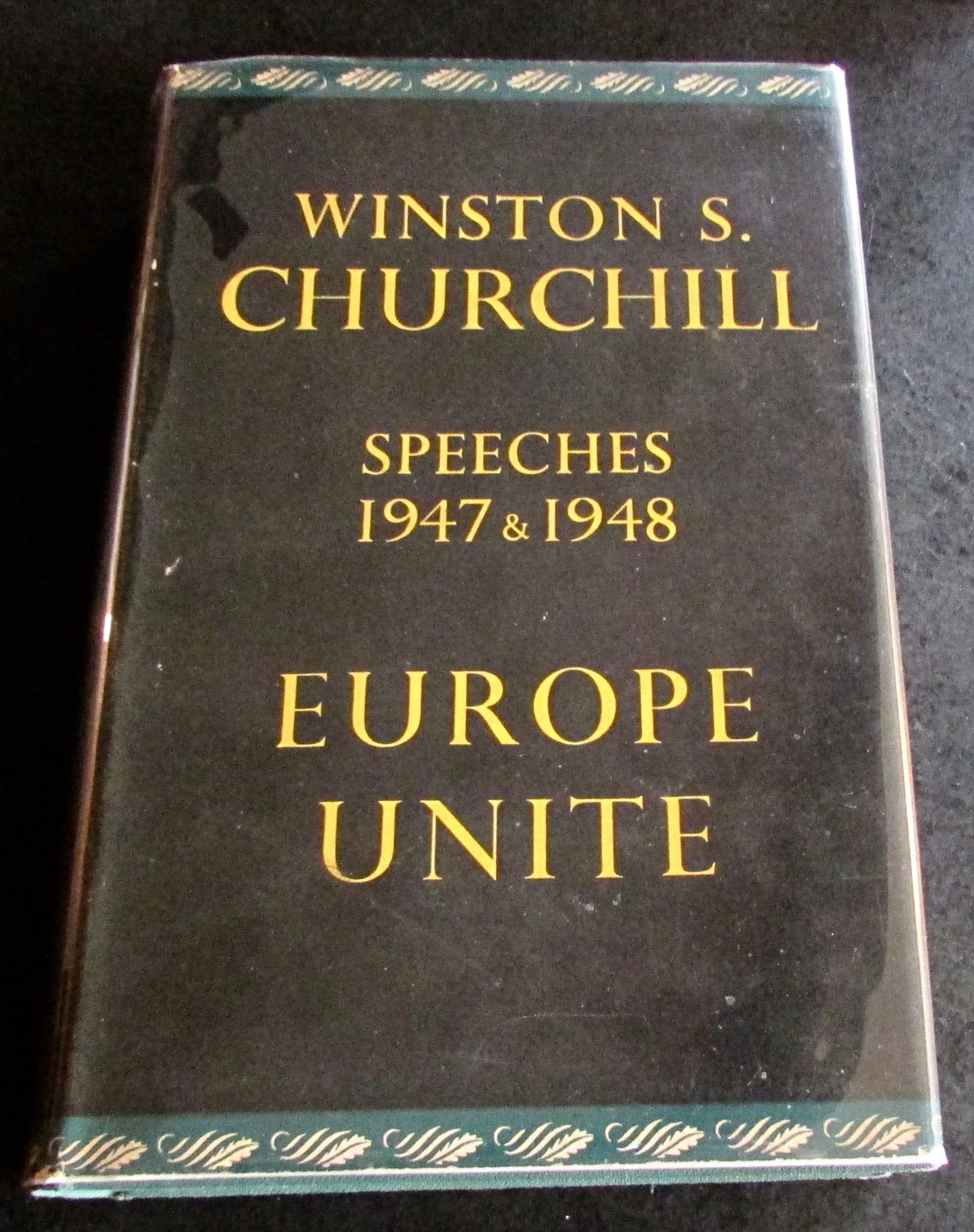 1950 1st Edition  Winston S Churchill Europe Unite Speeches 1947 & 1948 (1 of 4)