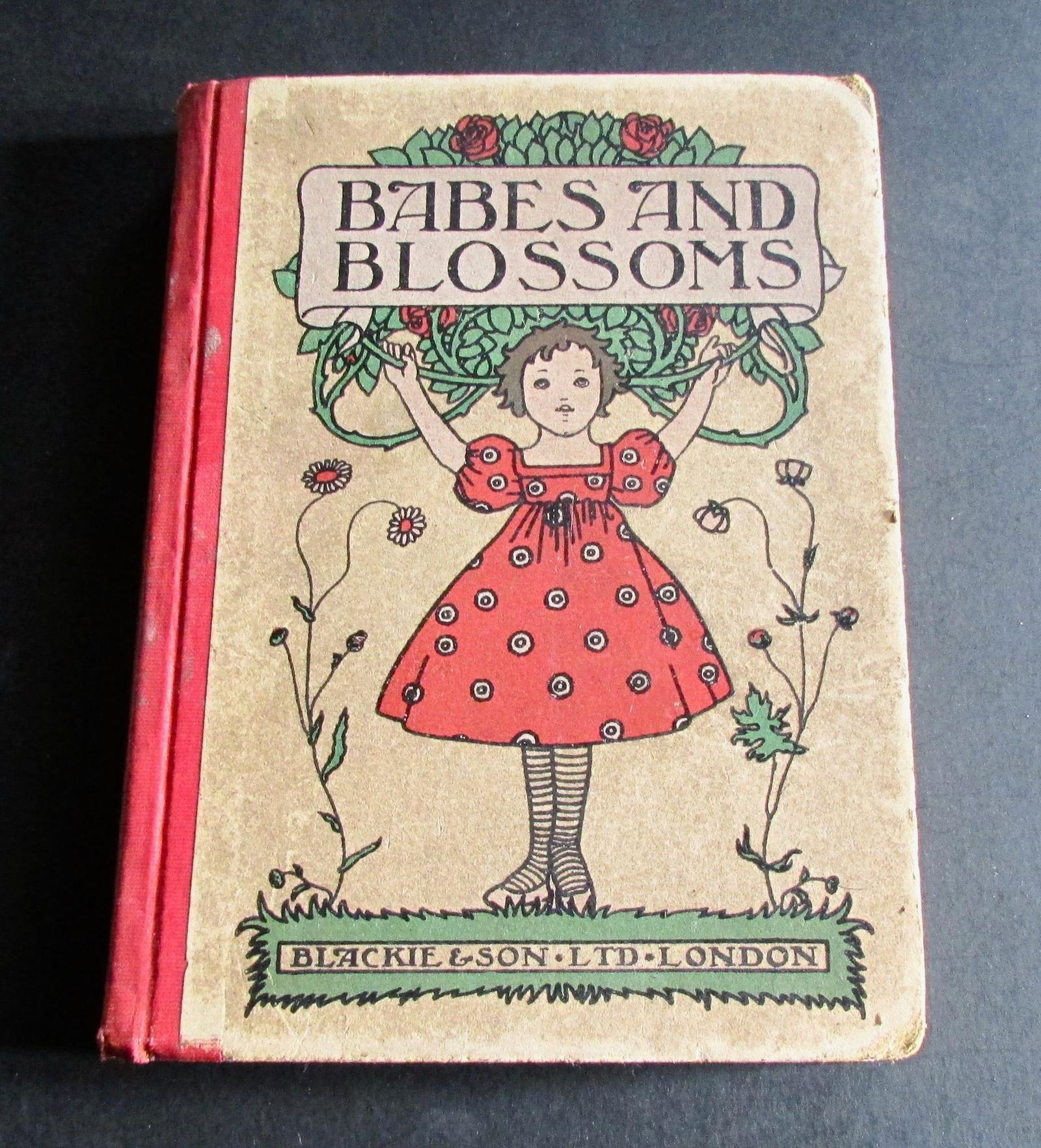 1908 Babes & Blossoms by Walter Copeland & Charles Robinson Illustrations 1st Edition (1 of 6) 1908 Babes & Blossoms by Walter Copeland & Charles Robinson Illustrations 1st Edition (1 of 6)