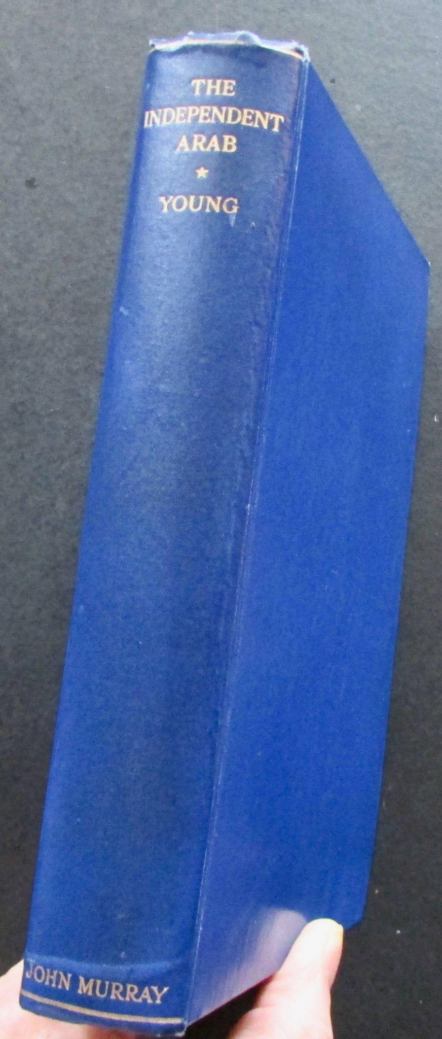 1933  1st Edition.  The Independent Arab by Major Sir  Hubert Young (1 of 4)