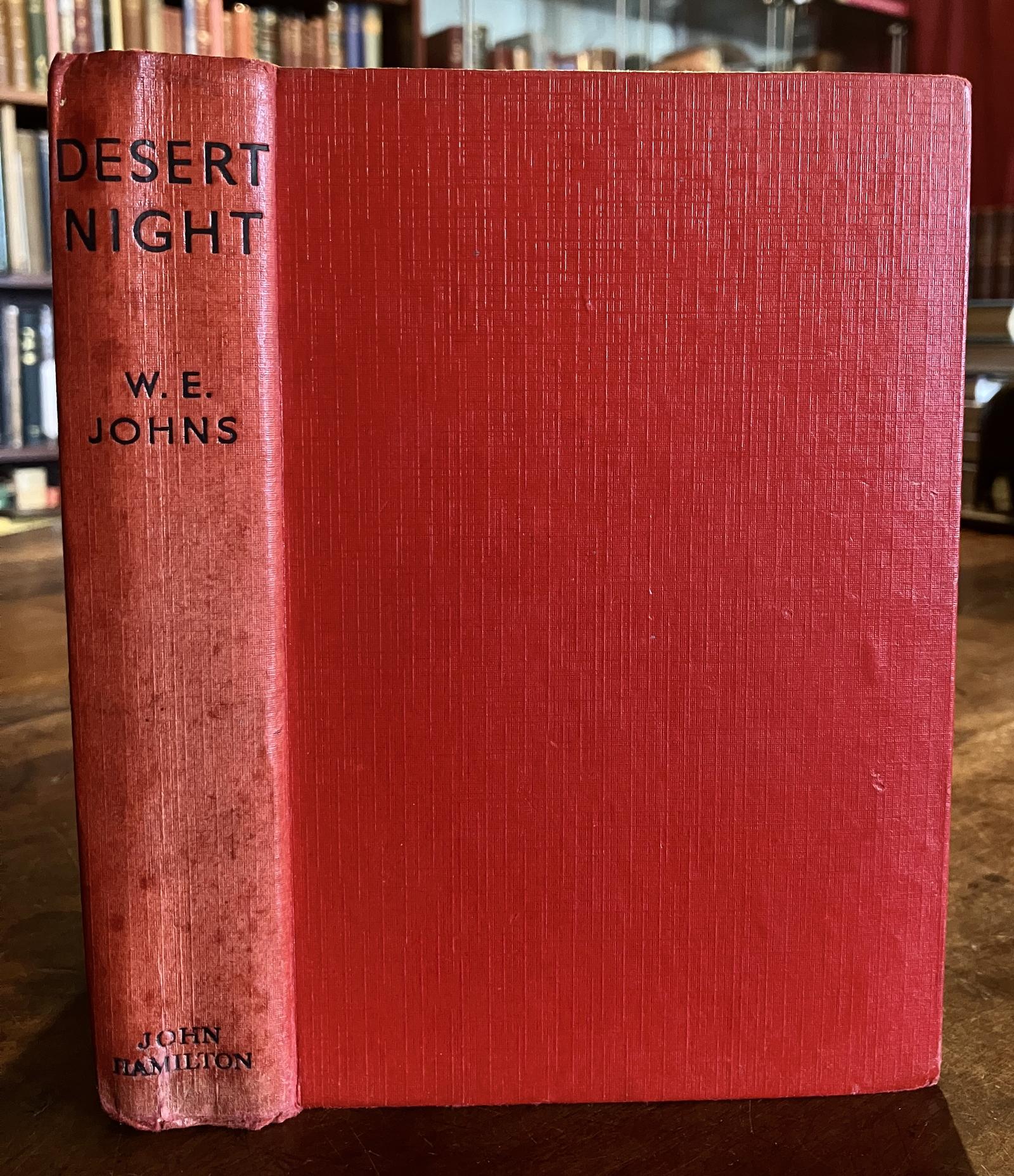Rare W E Johns Novel of Desert Night a Romance From 1938 First Edition (1 of 3)