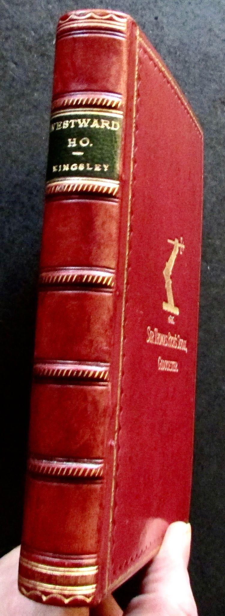 1894 Charles Kingsley Westward Ho Voyages & Adventures of Sir Amyas Leigh Knight (1 of 3)