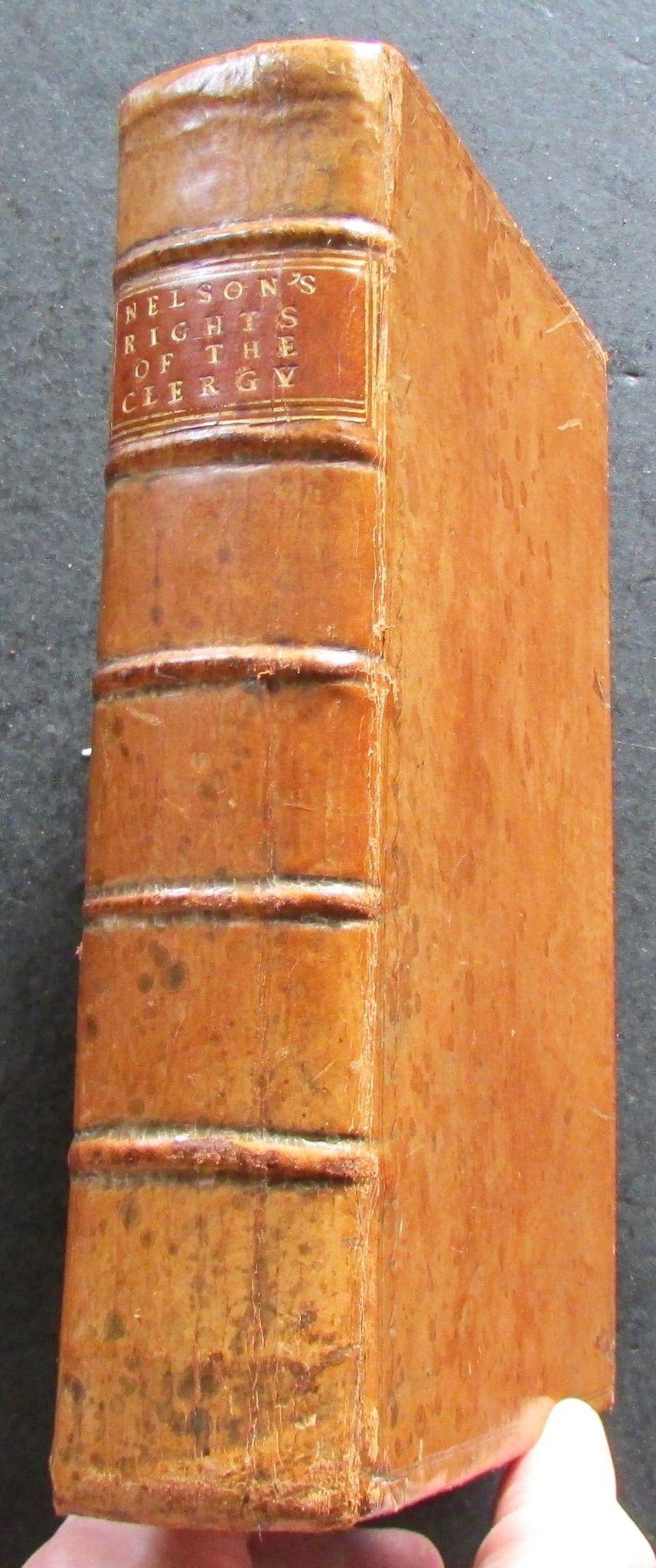 1732 The Rights of the Clergy in the Part of Britain Called England by W Nelson (1 of 4)