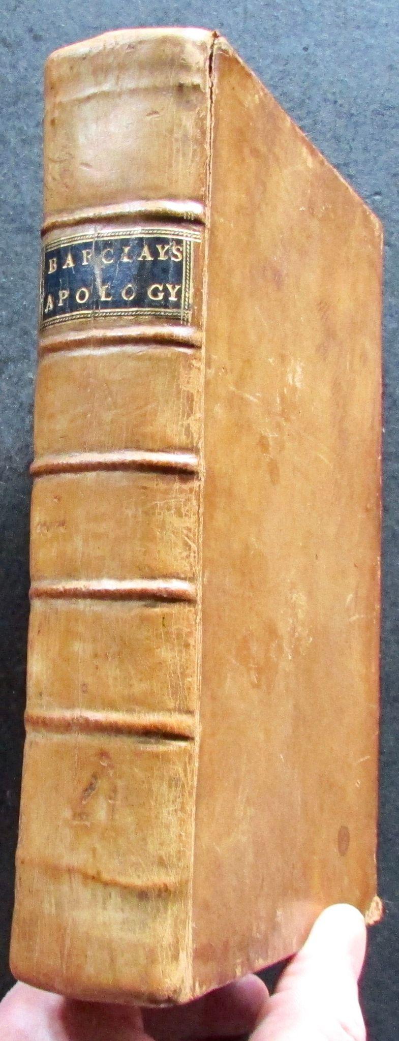 1737 An Apology for the True Christian Divinity by R Barclay Quaker Interest (1 of 4)