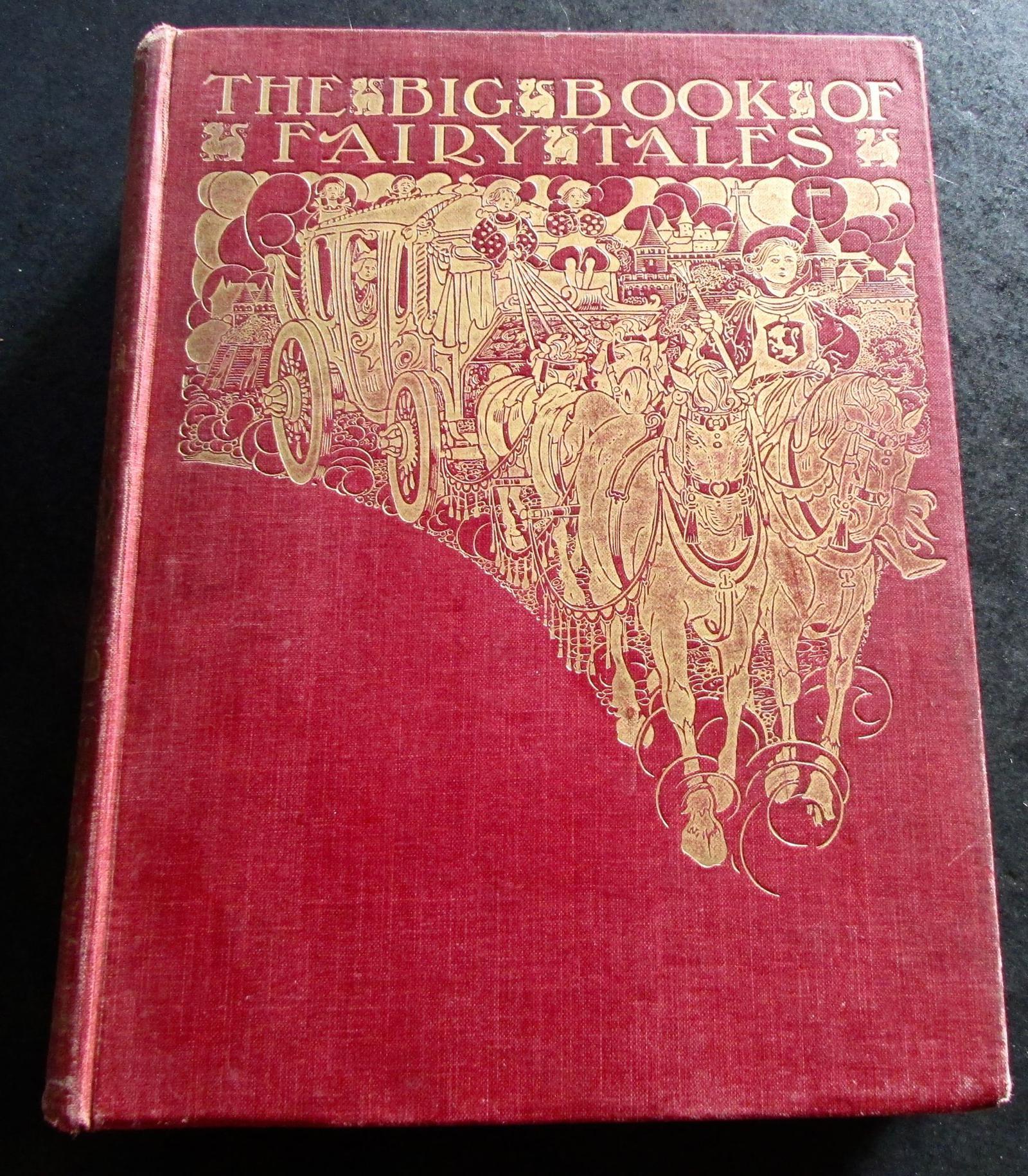 1911 1st Edition The Big Book of Fairy Tales Charles Robinson Illustrated Ed Gilt Covers (1 of 5)