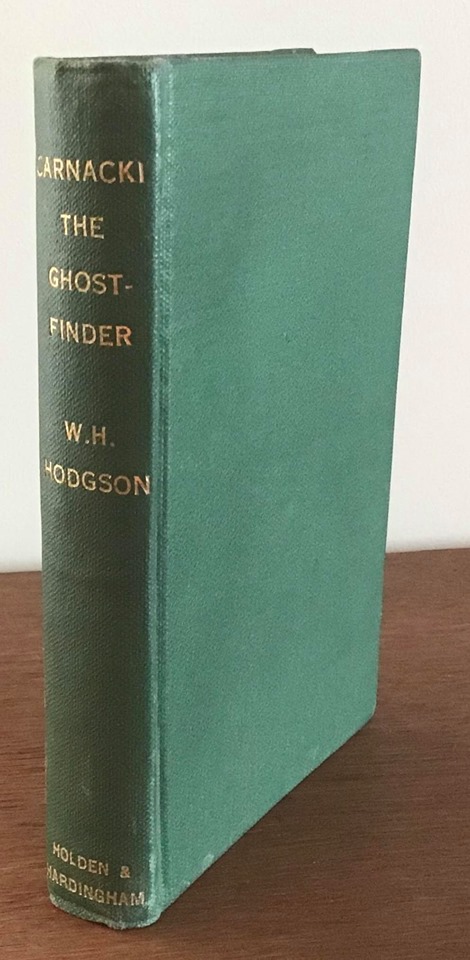 1920 Carnacki the Ghost Finder by William Hope Hodgson (1 of 8)