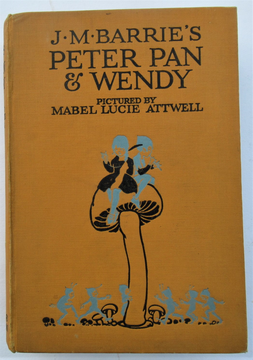 J M Barrie's Peter Pan & Wendy: Pictured by Mabel Lucie Attwell, 1922 
