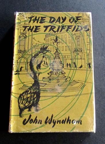 1951 1st Edition The Day of the Triffids by John Wyndham (1 of 5) 1951 1st Edition The Day of the Triffids by John Wyndham (1 of 5)