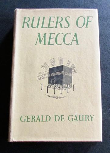 1951 1st Edition Rulers of Mecca by Gerald de Gaury (1 of 4)