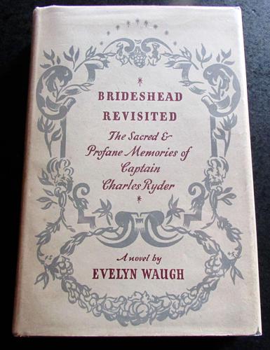 1945  1st Edition - Brideshead Revisited A Novel by Evelyn Waugh Complete With Dust Jacket (1 of 5)