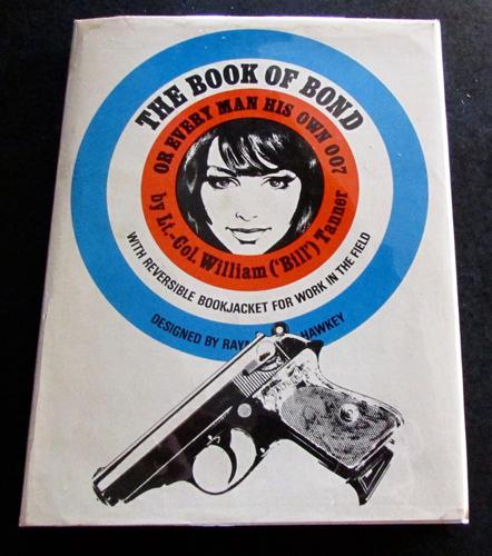 1965 1st Edition - The Book of Bond or Every Man His Own 007 by William Bill Tanner (1 of 4)