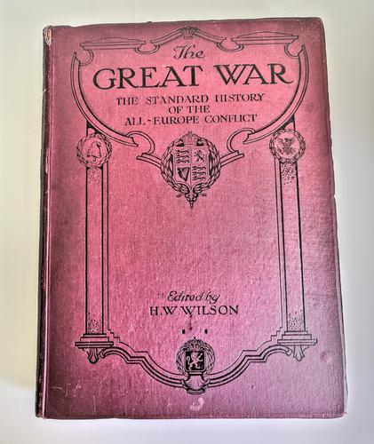 The Great War - The Standard History of the Worldwide Conflict Volume 11 (1 of 12)