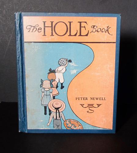 1908 The Hole Books By Peter Newell  First Edition (1 of 6)