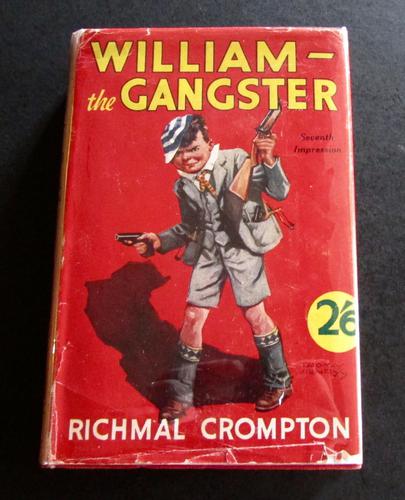 1938 William the Gangster by Richmal Crompton with Original Dust Jacket (1 of 4) 1938 William the Gangster by Richmal Crompton with Original Dust Jacket (1 of 4)