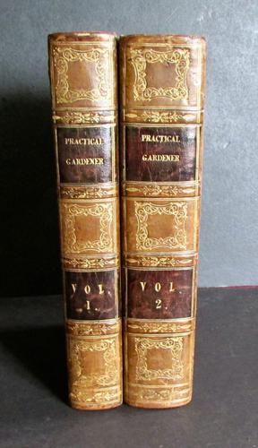 1833 The Practical Gardener & Modern Horticulturist by Charles McIntosh, 2 Volume Set (1 of 8)