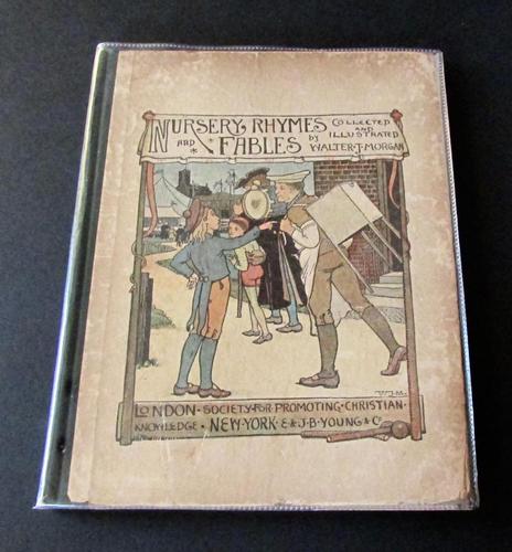 1897 Nursery Rhymes & Fables by Walter J. Morgan (1 of 8)