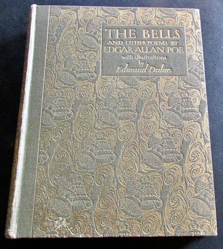 1912 1st Edition  The Bells & Other Poems by Edgar Allan Poe Illustrated by Edmund Dulac (1 of 5)