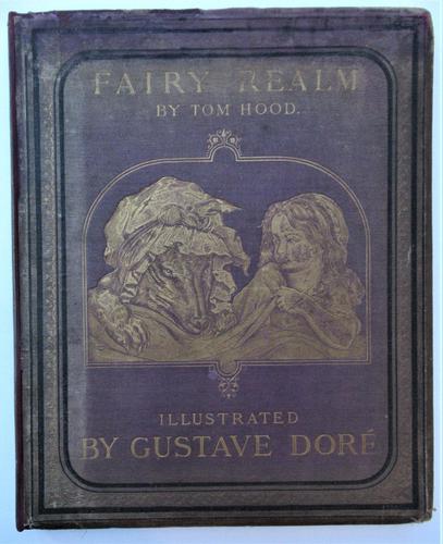 Fairy Realm, illustrated by Gustave Doré, rare children's fairy tale book, c1867 (1 of 6)