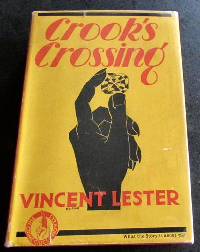 1936 Crook's Crossing by Vincent Lester Rare Crime Circle Novels  with Original Dust Jacket (1 of 4)