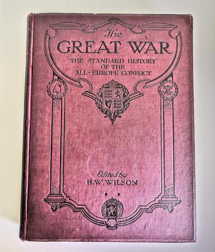 The Great War - The Standard History of the Worldwide Conflict Volume 12 (1 of 12)