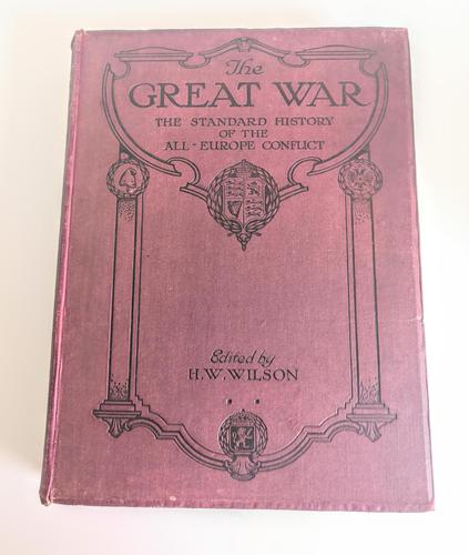 The Great War - The Standard History of the All-Europe Conflict Vol 8 - Edited by HW Wilson & JA Hammerton (1 of 12)