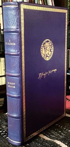 I Claudius by Robert Graves, Rare Signed Limited Edition 100 Copies (1 of 9) I Claudius by Robert Graves, Rare Signed Limited Edition 100 Copies (1 of 9)