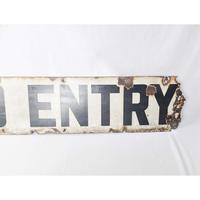 Antique Enamel No Entry Sign (4 of 6) Antique Enamel No Entry Sign (4 of 6)