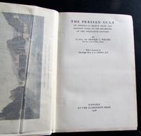 1928 1st Edition The Persian Gulf. An Historical Sketch by Sir Arnold T Wilson (2 of 4) 1928 1st Edition The Persian Gulf. An Historical Sketch by Sir Arnold T Wilson (2 of 4)