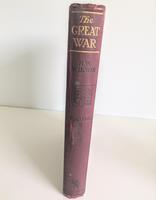 The Great War - The Standard History of the All-Europe Conflict Vol 8 - Edited by HW Wilson & JA Hammerton (5 of 12) The Great War - The Standard History of the All-Europe Conflict Vol 8 - Edited by HW Wilson & JA Hammerton (5 of 12)