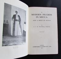1912 1st Edition A Modern Pilgrim in Mecca & A Siege in Sanna by A J B Wavell (2 of 4) 1912 1st Edition A Modern Pilgrim in Mecca & A Siege in Sanna by A J B Wavell (2 of 4)