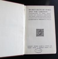 1922 1st Edition Secret Sects of Syria & The Lebanon By Bernard Springett (2 of 4) 1922 1st Edition Secret Sects of Syria & The Lebanon By Bernard Springett (2 of 4)