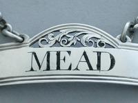 Rare George III Silver Wine Label 'Mead' (2 of 9) Rare George III Silver Wine Label 'Mead' (2 of 9)