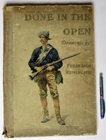 Done in the Open, Frederic Remington first edition, true Wild West pictures 1902 (6 of 8) Done in the Open, Frederic Remington first edition, true Wild West pictures 1902 (6 of 8)