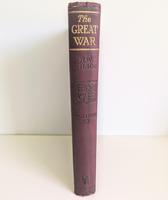 The Great War - The Standard History of the Worldwide Conflict Volume 10 (3 of 12) The Great War - The Standard History of the Worldwide Conflict Volume 10 (3 of 12)