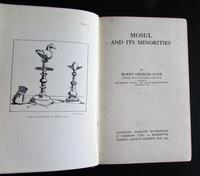 1925 1st Edition Mosul & Its Minorities by Harry Charles Luke (2 of 4) 1925 1st Edition Mosul & Its Minorities by Harry Charles Luke (2 of 4)