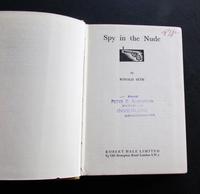 1962 Ronald Seth Novel Spy in the Nude. 1st Edition (2 of 4) 1962 Ronald Seth Novel Spy in the Nude. 1st Edition (2 of 4)