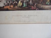 Aquatint of the "Burning of Moscow Sept 1812" Pub.1815 by James Jenkins in "Martial Achievements of Great Britain & Her Allies 1799-1815" (3 of 6) Aquatint of the "Burning of Moscow Sept 1812" Pub.1815 by James Jenkins in "Martial Achievements of Great Britain & Her Allies 1799-1815" (3 of 6)
