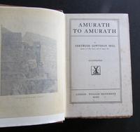 1911 1st Edition - Amurath to Amurath by Gertrude Lowthian Bell (2 of 5) 1911 1st Edition - Amurath to Amurath by Gertrude Lowthian Bell (2 of 5)